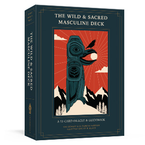 The Wild and Sacred Masculine Deck